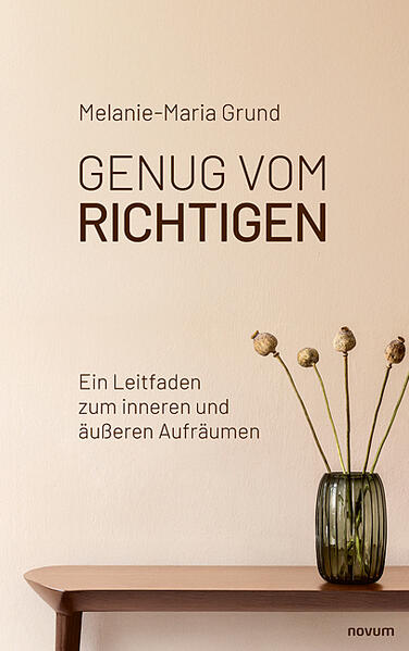 Genug vom Richtigen