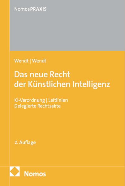 Das neue Recht der Künstlichen Intelligenz
