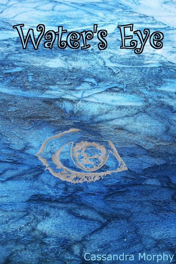 Water's Eye (Elements Openings #1)