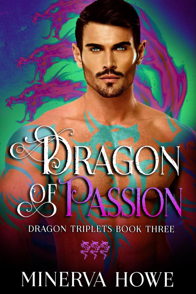 Dragon of Passion (Dragon Triplets #3)