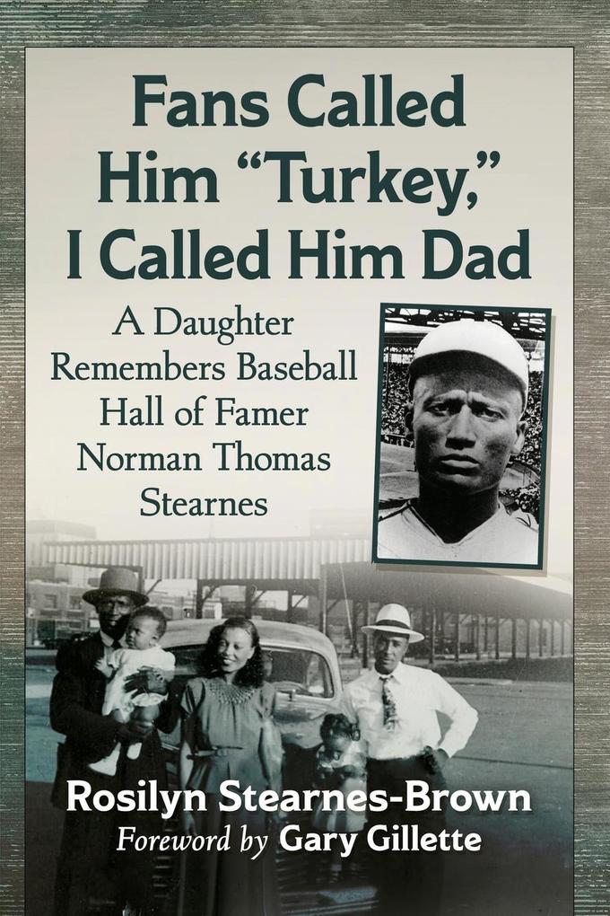 Fans Called Him 'Turkey' I Called Him Dad