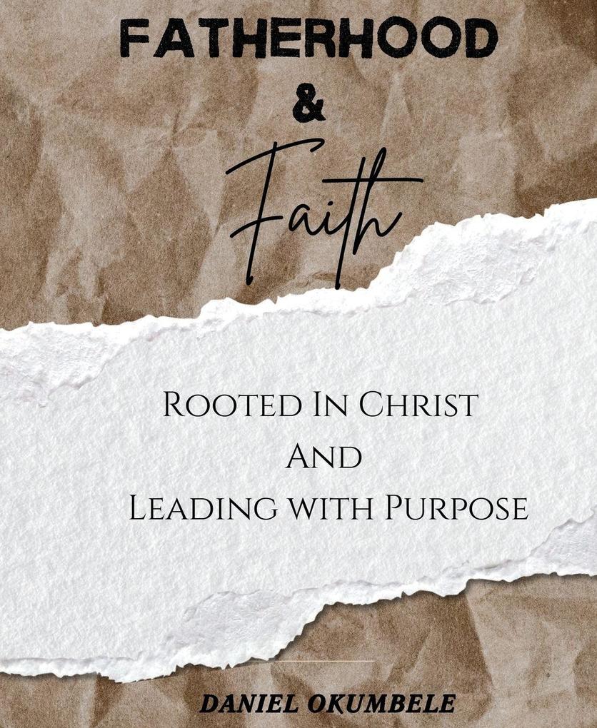 FATHERHOOD & FAITH