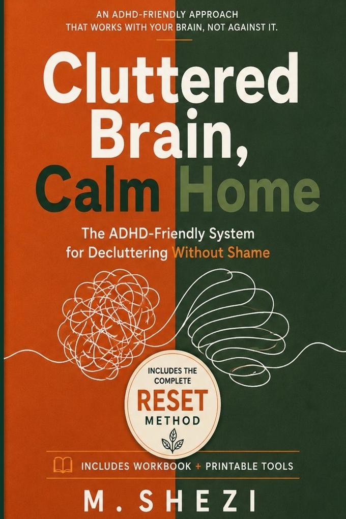 Cluttered Brain Calm Home