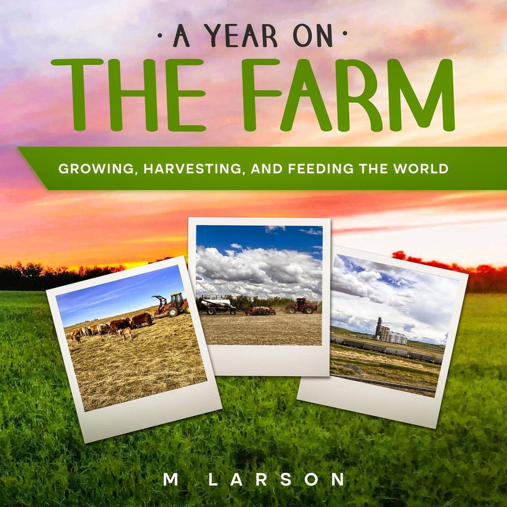 A Year on the Farm