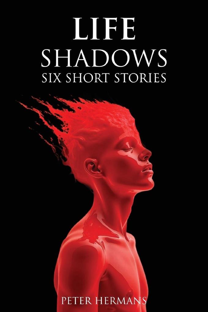 LIFE SHADOWS