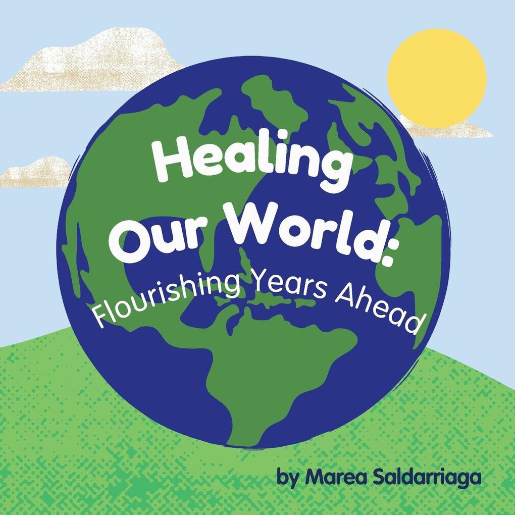 Healing Our World