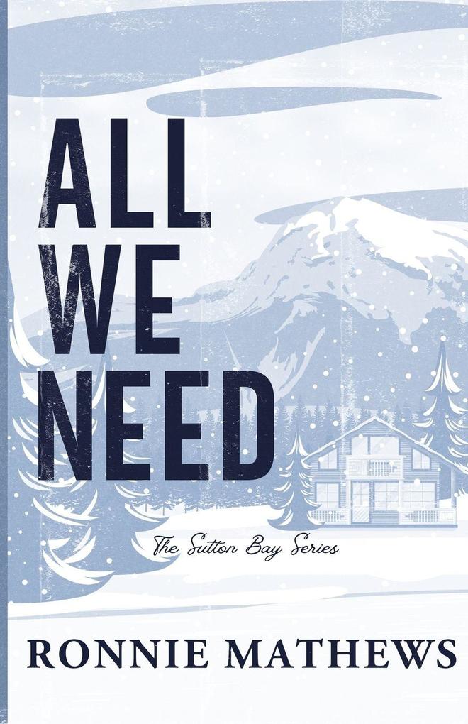 All We Need