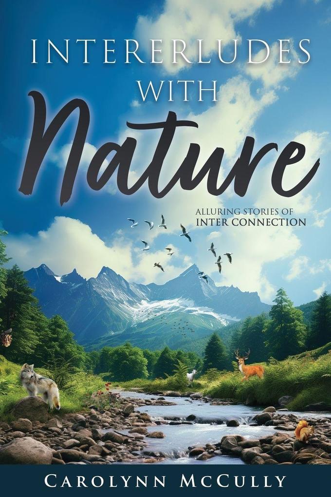 Interludes With Nature