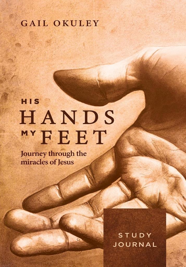 His Hands My Feet Study Journal