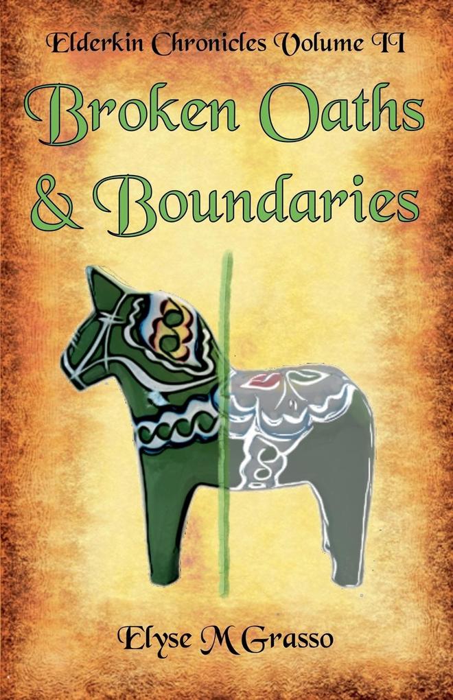 Broken Oaths & Boundaries