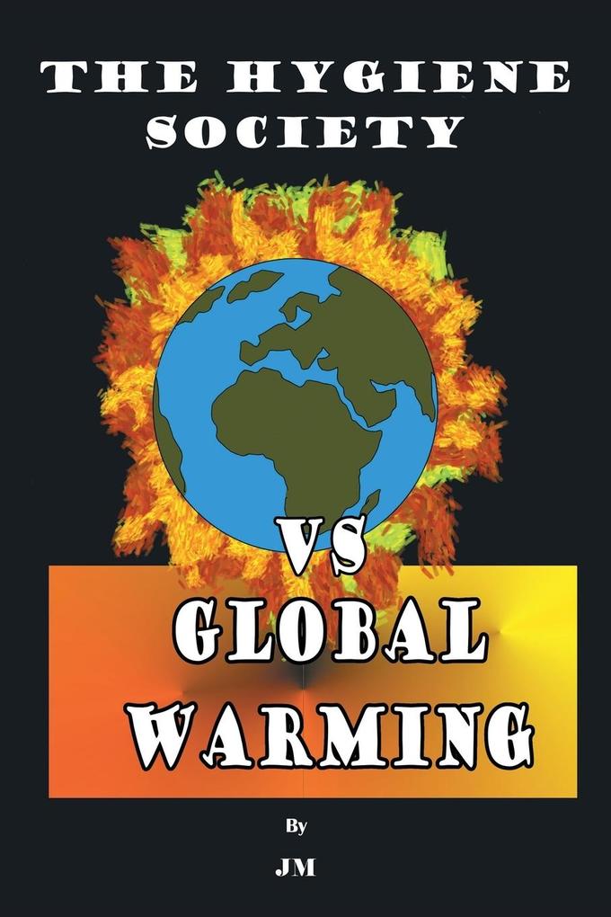 The Hygiene Society vs Global Warming