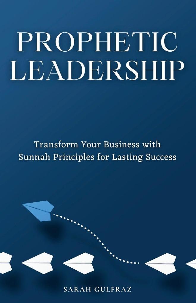 Prophetic Leadership