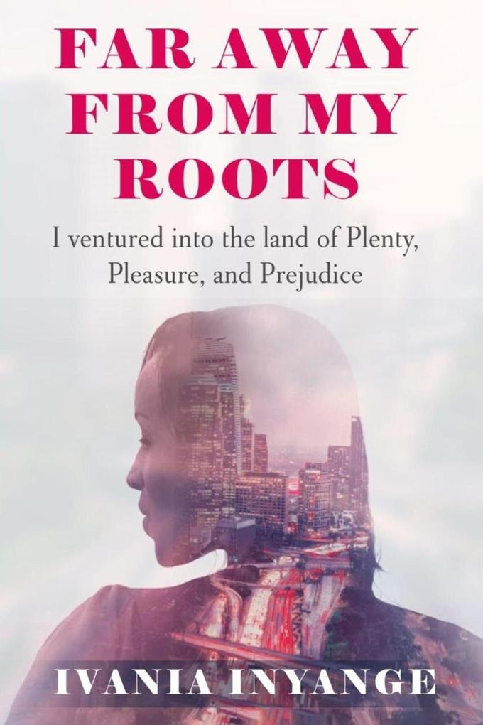 Faraway from My Roots
