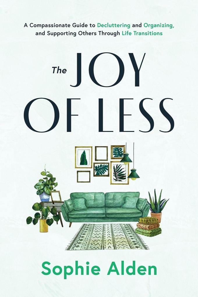 The Joy of Less