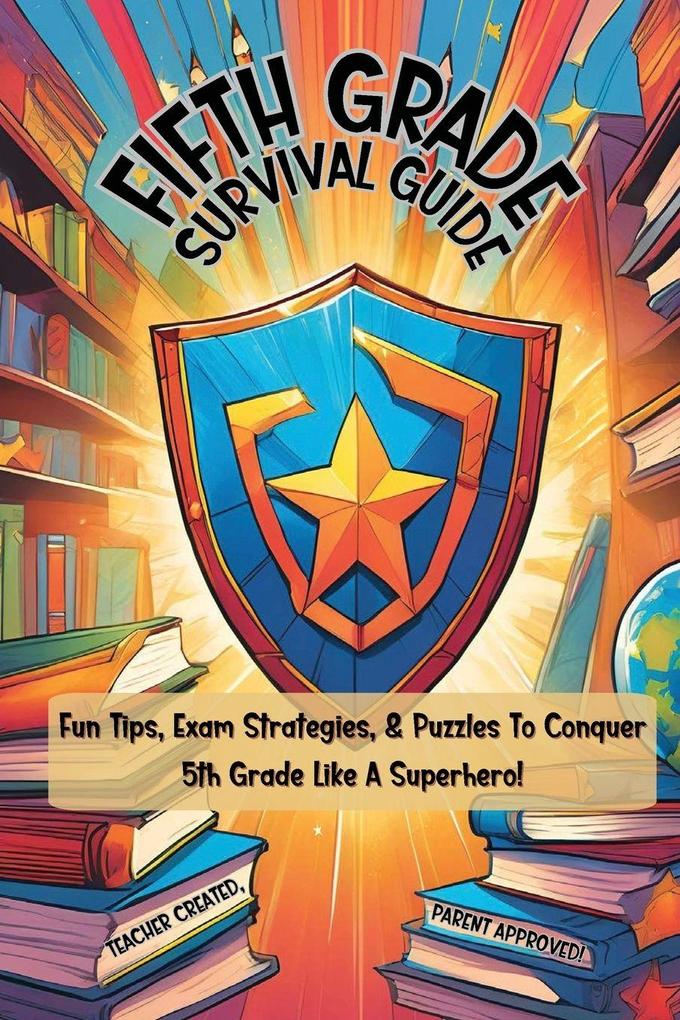 Fifth Grade Survival Guide