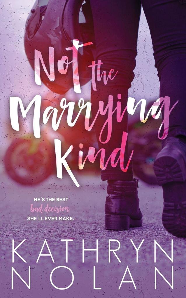 Not the Marrying Kind