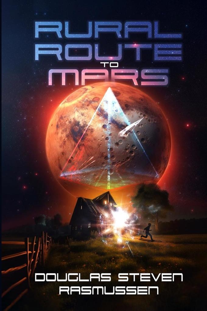RURAL ROUTE TO MARS