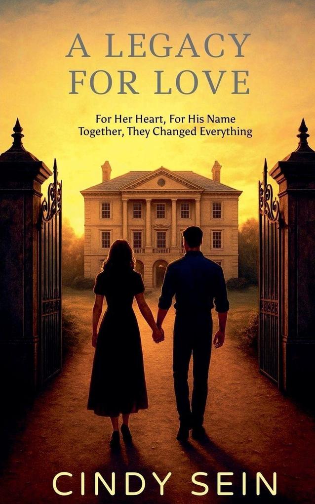 A Legacy for Love