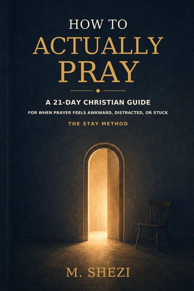 How to Actually Pray
