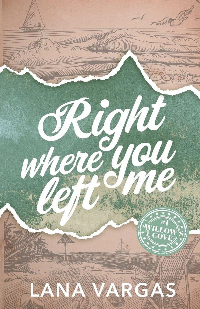 Right Where You Left Me