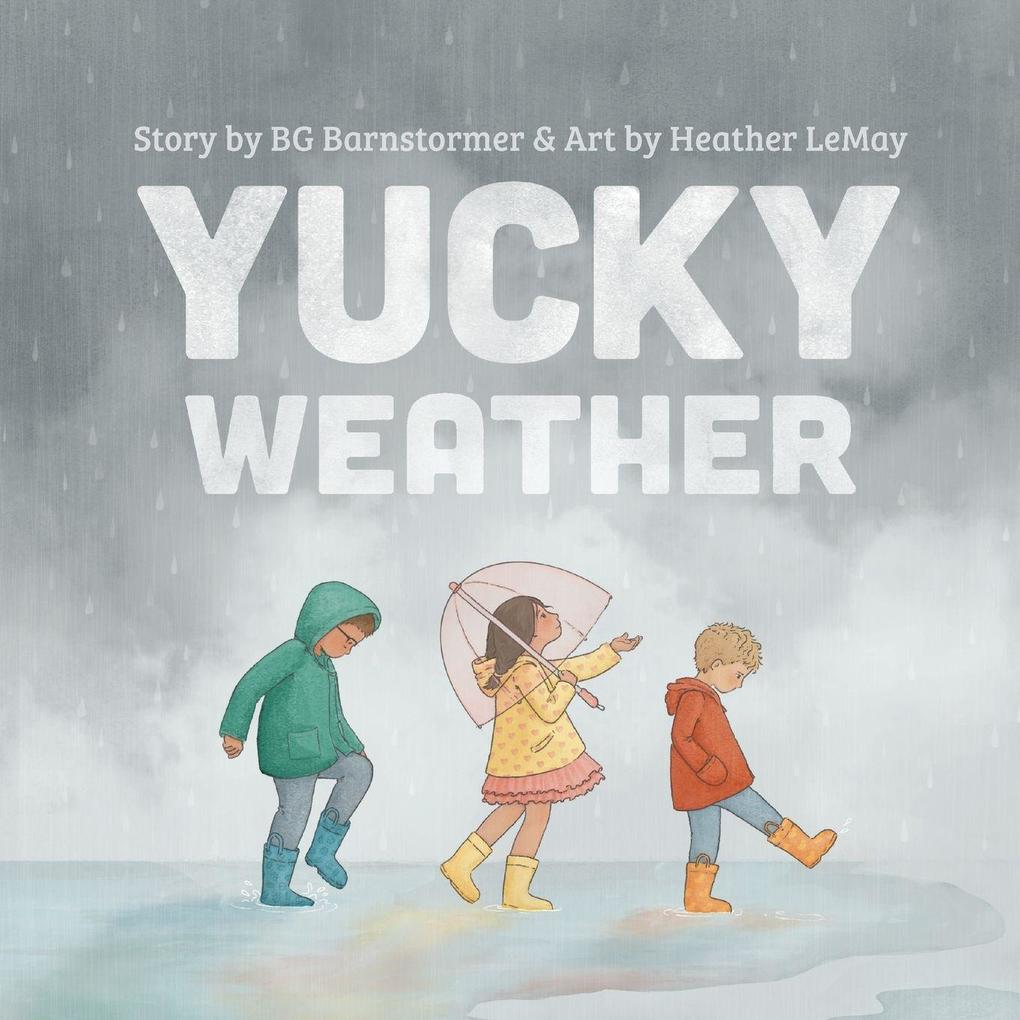 Yucky Weather