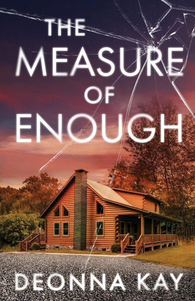 THE MEASURE OF ENOUGH