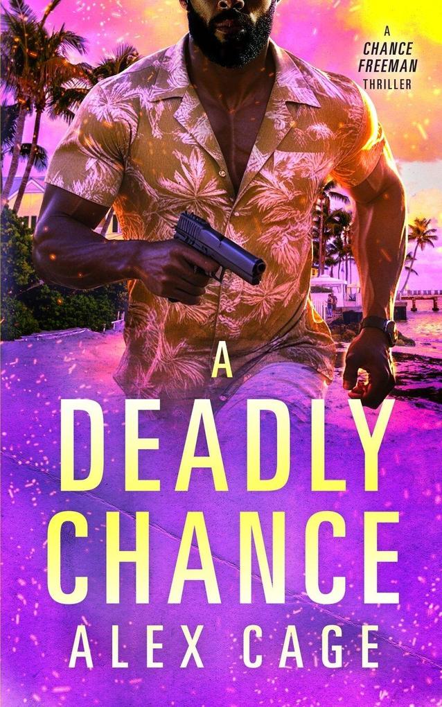 A Deadly Chance