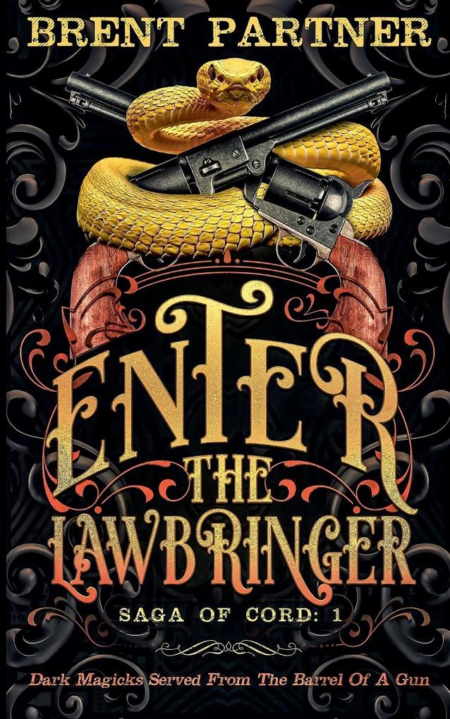 Enter the Lawbringer