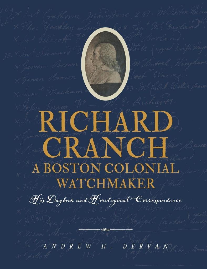 Richard Cranch a Boston Colonial Watchmaker