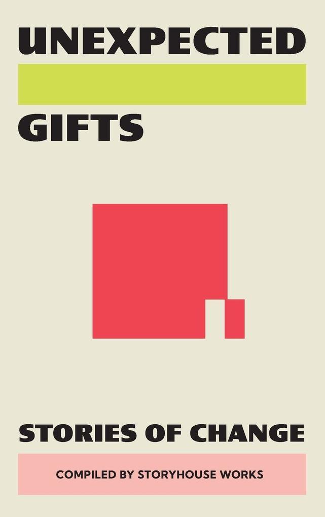 Unexpected Gifts