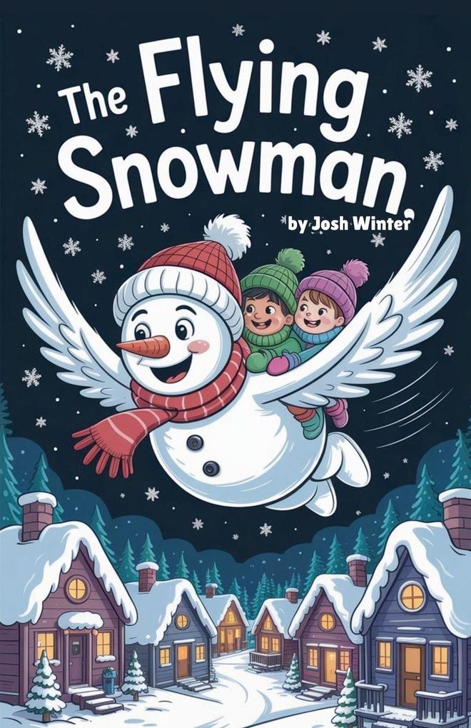 The Flying Snowman