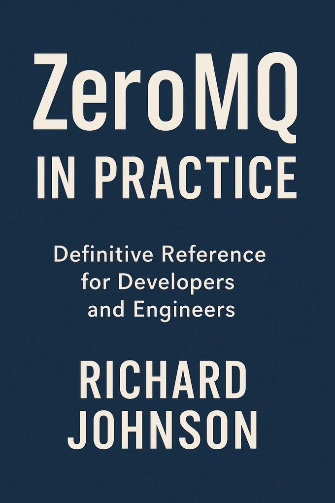 ZeroMQ in Practice