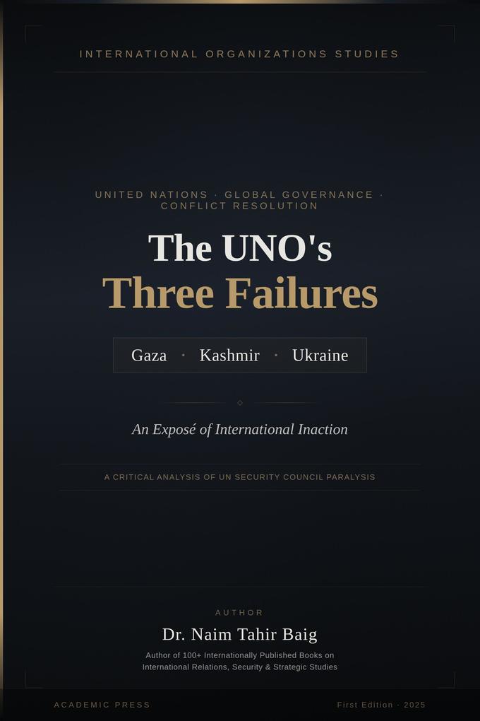 The UNO's Three Failures