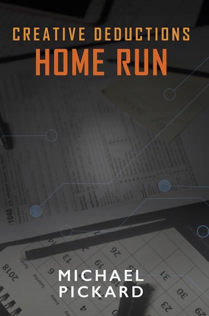 Creative Deductions: Home Run
