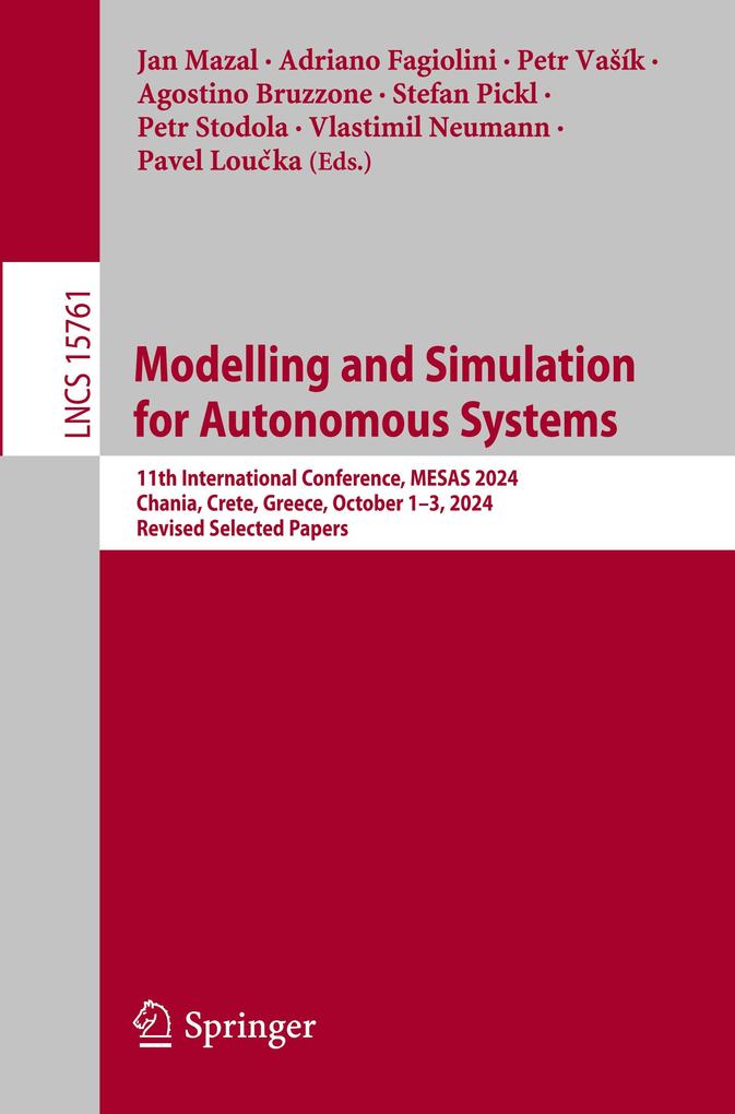 Modelling and Simulation for Autonomous Systems