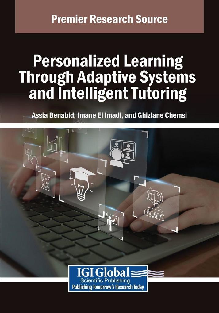 Personalized Learning Through Adaptive Systems and Intelligent Tutoring
