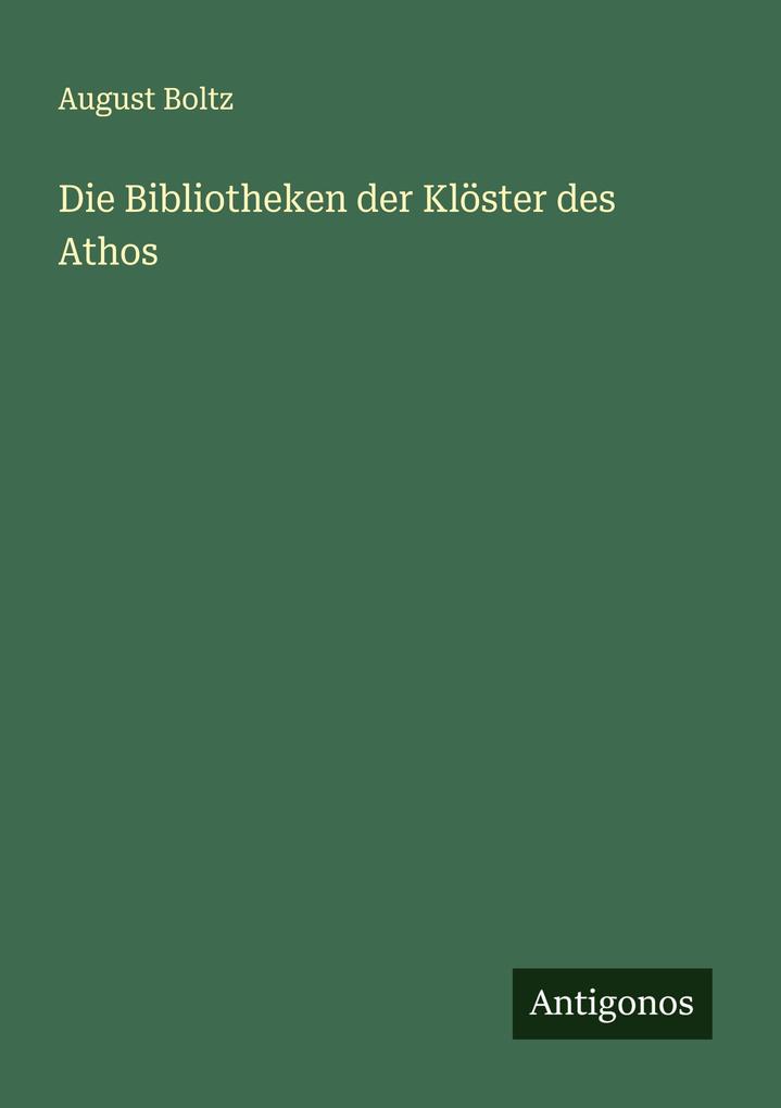 Die Bibliotheken der Klöster des Athos