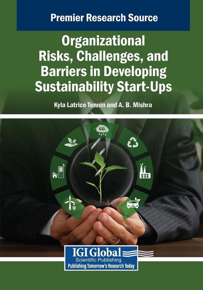 Organizational Risks Challenges and Barriers in Developing Sustainability Start-Ups