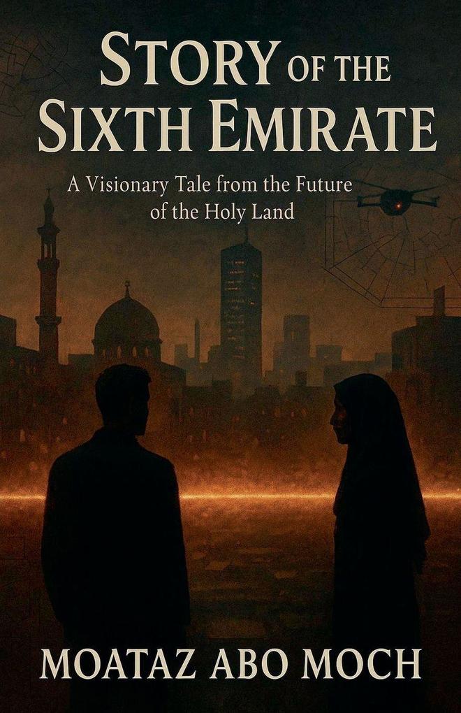 Story of the Sixth Emirate