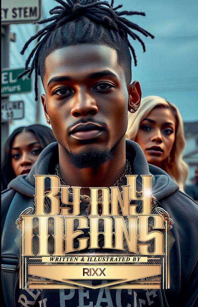 By Any Means
