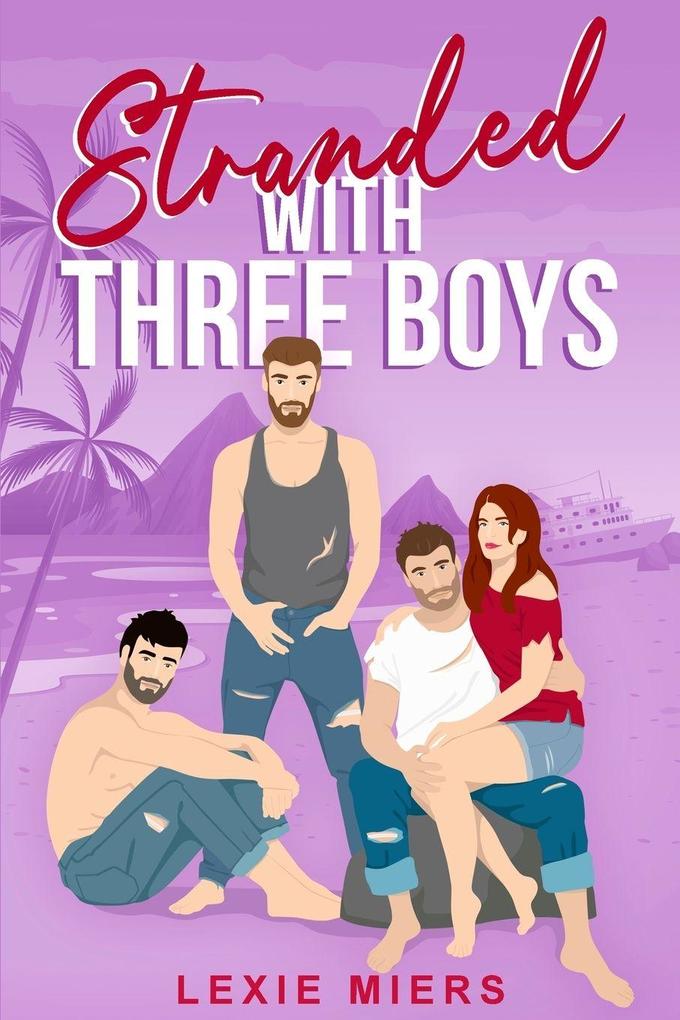 Stranded with Three Boys