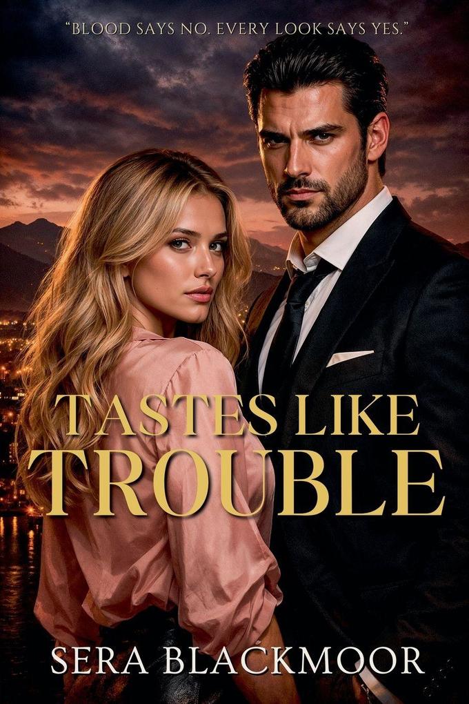 Tastes Like Trouble