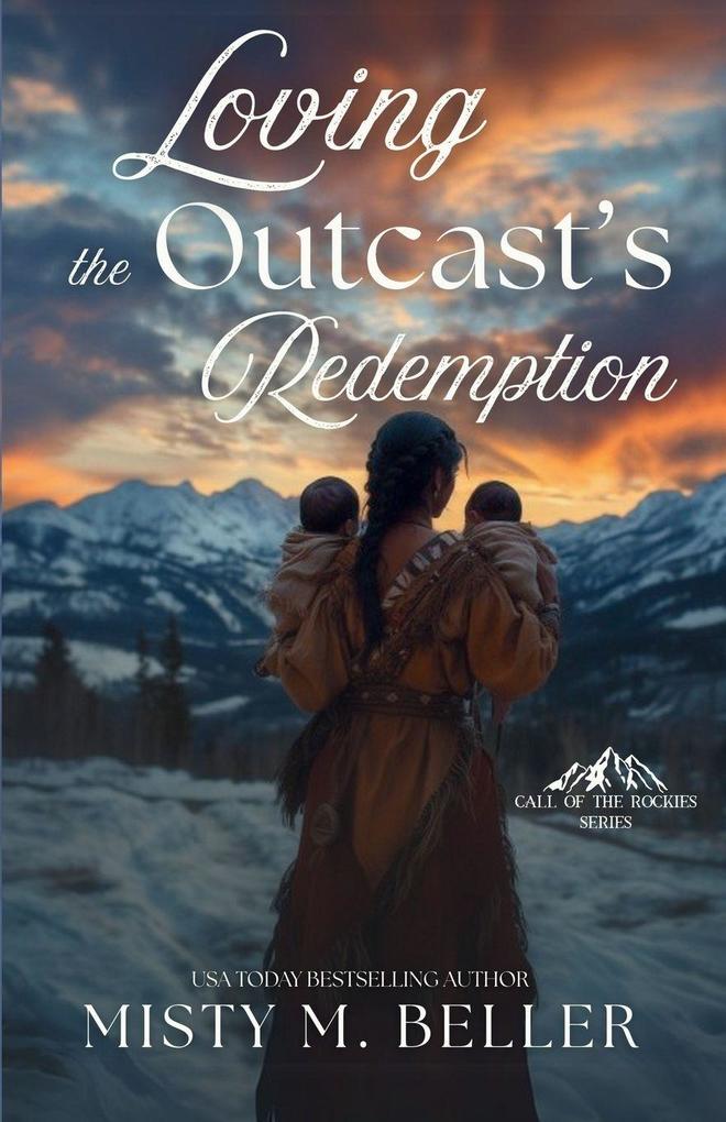 Loving the Outcast's Redemption