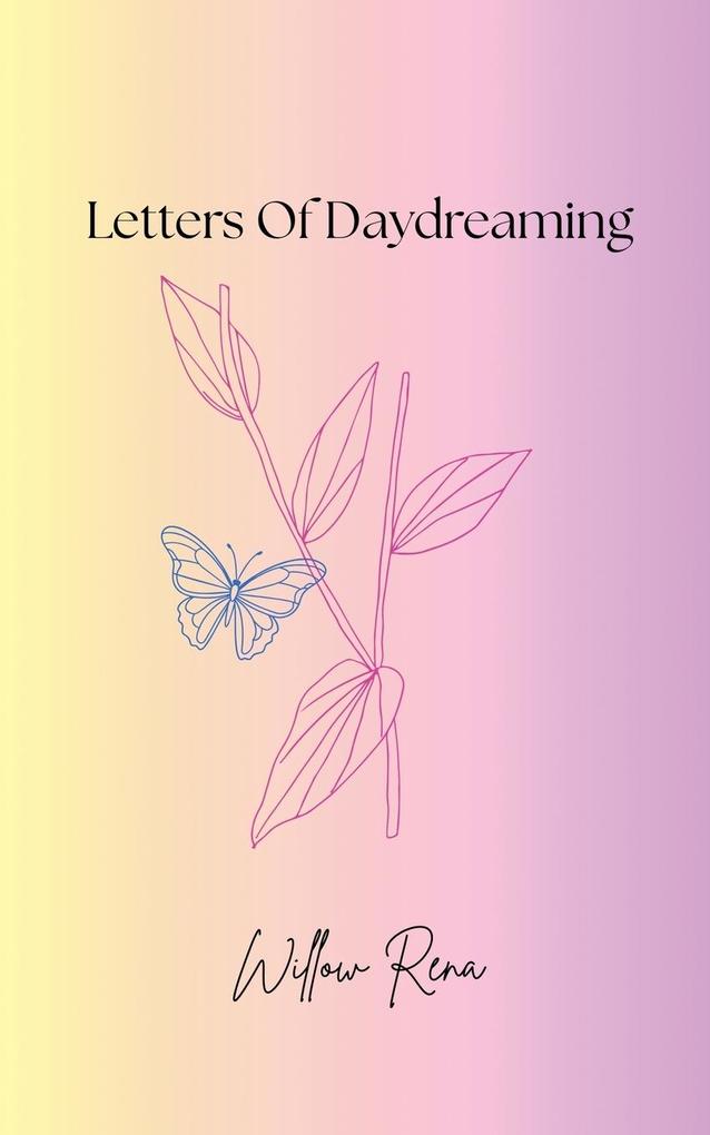 Letters To Daydreaming