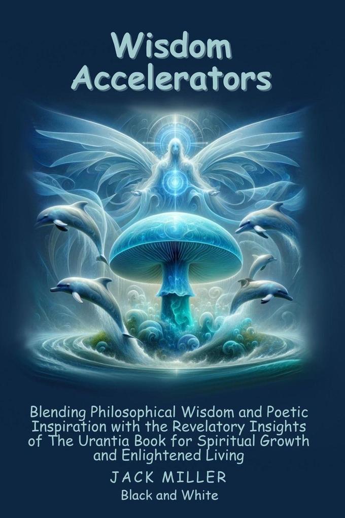 Wisdom Accelerators