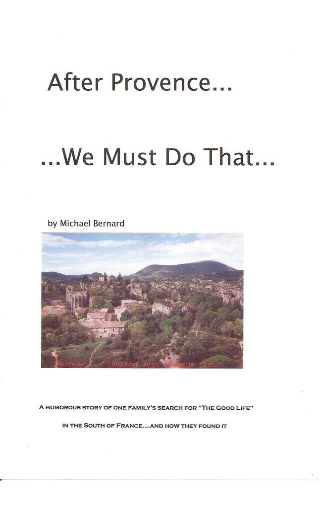 After Provence...We Must Do That...