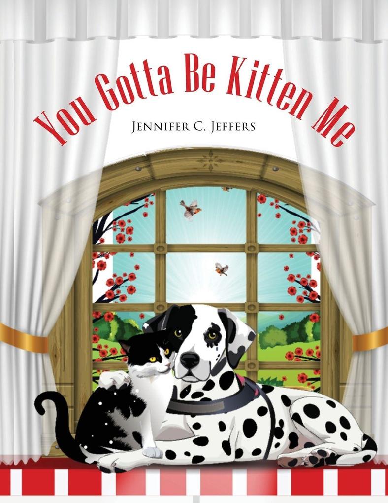You Gotta Be Kitten Me