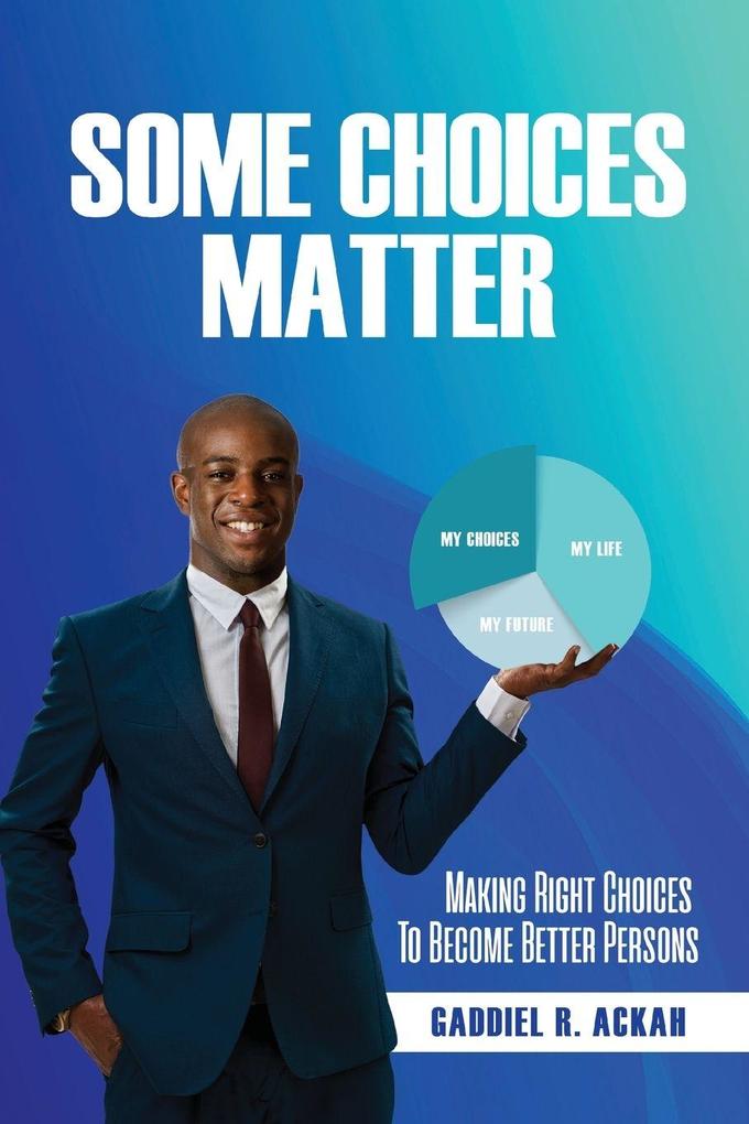 Some Choices Matter