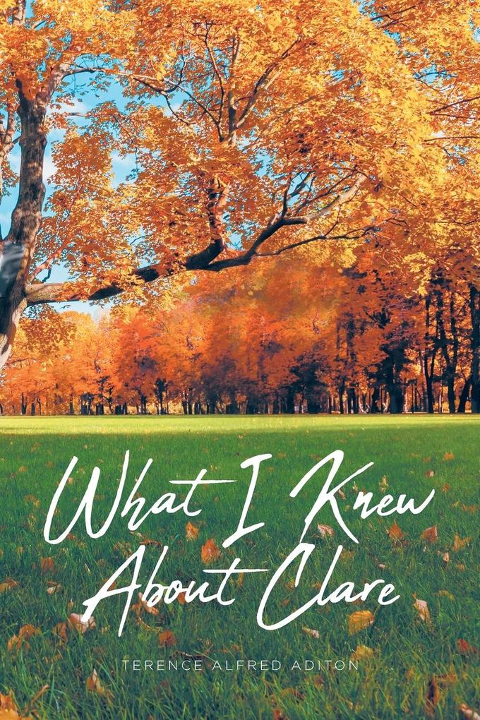 What I Knew About Clare
