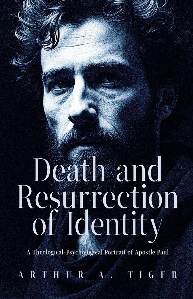 Death and Resurrection of Identity